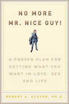 Portrait or artwork for Episode 131 – Dr. Robert Glover, No More Mr. Nice Guy