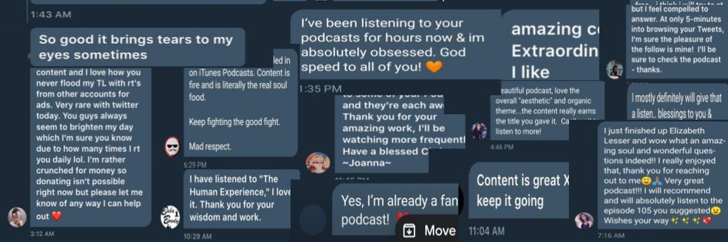 The original collage of messages sent by Human Experience Podcast listeners